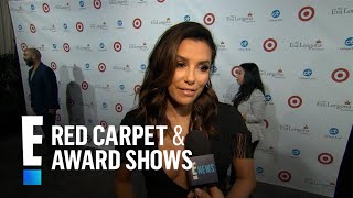 Eva Longoria "Proud" of Women Coming Forward | E! Red Carpet & Award Shows
