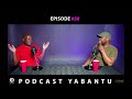 Podcast Yabantu EP 50 | Ngqabutho Mabhena on War, ZEP PERMITS, MDC, CCC, African Diaspora Forum, ZCP