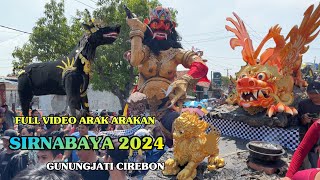 FULL Arak Arakan SIRNABAYA 2024 GunungJati Cirebon ❗️ Karnaval Ngunjung (Sedekah Bumi)