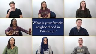 What is your favorite neighborhood in Pittsburgh?