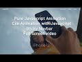 Pure Javascript Animation | full screen video background | imakedesigneasy