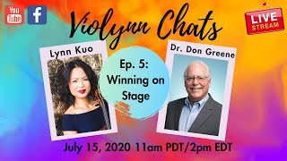 Winning on Stage with Dr. Don Greene | Conquering Performing Anxiety | Violynn Chats, Ep. 5