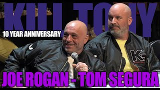 KT #616 - JOE ROGAN + TOM SEGURA - [10 YEAR ANNIVERSARY]