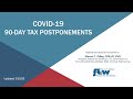 COVID-19 90-Day Tax Postponements Summary