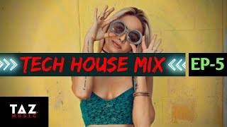Tech House Mix EP-5: The Ultimate Tech House DJ Set for Dancefloor Madness