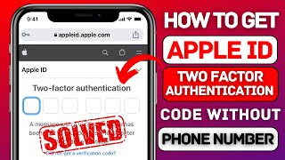 Get Apple id Verification Code Without Phone number|Get two factor authentication code for apple id