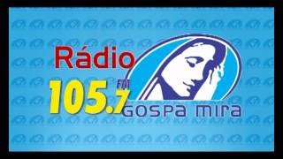 Gospa Mira 105,7 Fm Escute essa rádio e será feliz..