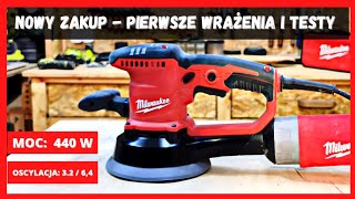 W końcu kupiłem nową szlifierkę - Milwaukee ROS 150 E-2  / PIERWSZE WRAŻENIA I PIERWSZE TESTY