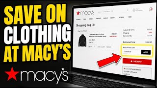 How to Save on Clothing with Macy's - Step By Step