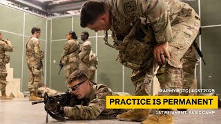 Practice is Permanent | 1st Regiment, Advanced Camp | CST 2025