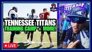 Titan Anderson Sports LIVE! Tennessee Titans Training Camp. D-HOP, TREYLON BURKS & Derrick Henry