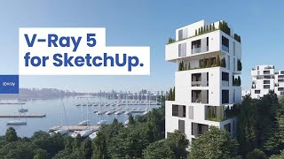 Webinar: Introducing V-Ray 5 for SketchUp