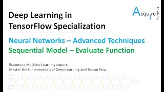 Deep Learning in TensorFlow #3 L12 - Sequential Model - Evaluate Function