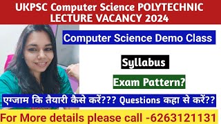 UKPSC Computer Science POLYTECHNIC LECTURE VACANCY 2024 || Syllabus|Complete Information #nsclasses