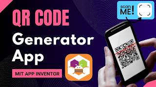 Create a QR Code Generator App in MIT App Inventor | Step by Step Tutorial