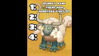 Blindly rank these My Singing Monsters! | Pt. 37 | FPG90 @MSMPokeGamer