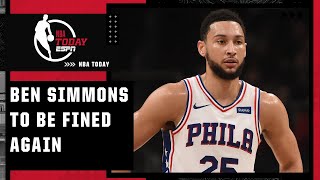 The 76ers have agreed to start fining Ben Simmons again | NBA Today