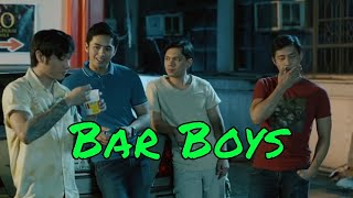 Bar Boys  Movie (Tagalog w/ English Subs)- Carlo Aquino, Rocco Nacino, Enzo Pine