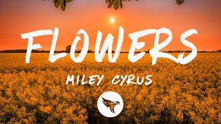 Miley Cyrus - Flowers (Letra/Lyrics)