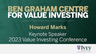 2023 Value Investing Conference | Keynote Speaker: Howard Marks