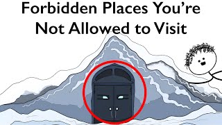 Forbidden Places You're Not Allowed to Visit