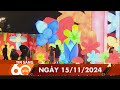 60 Giây Sáng - Ngày 15/11/2024 | HTV Tin tức