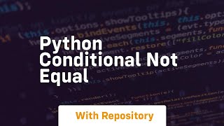 python conditional not equal