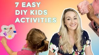 7 EASY DIY ACTIVITIES FOR KIDS DURING QUARANTINE