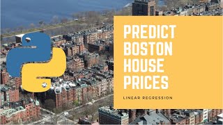 Predict Boston House Prices Using Python & Linear Regression | Machine Learning project