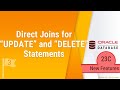 Oracle 23C New Feature | Direct Joins for UPDATE and DELETE Statements