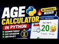 Build an AGE CALCULATOR in Python 🐍 | Beginner Project in 5 Minutes