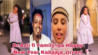 Dr.Asli fi Family isa Happy New Year Kabaaja Jirrani