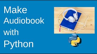 Making AudioBook with Python