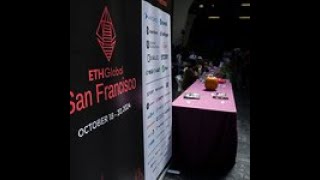 ETHGlobal San Francisco 2024 weekend recap
