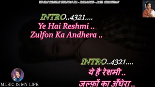 Ye Hai Reshmi Zulfon Ka Andhera Karaoke With Scrolling Lyrics Eng. & हिंदी