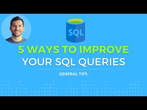 5 ways to improve your SQL queries