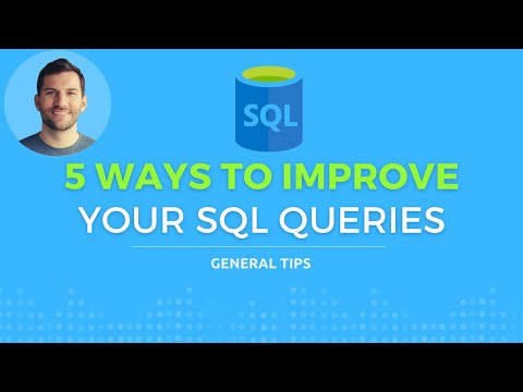 5 Ways to Improve Your SQL Queries