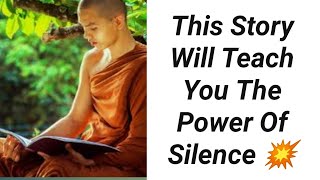 This Story Will Teach You The Power Of Silence|  Motivational Story| Zen Story|  Buddhist Stories
