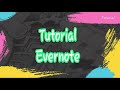 TUTORIAL MUDAH MENGGUNAKAN APLIKASI EVERNOTE