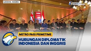 75 Tahun Hubungan Diplomatik Indonesia dan Inggris Digelar Oleh KBRI London - [Meto Pagi Primetime]