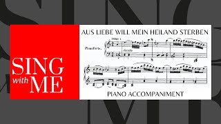 Aus Liebe will mein Heiland sterben - Accompaniment - Matthäus-Passion - Bach