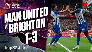 Highlights & Goals: Manchester United v. Brighton 1-3 | Premier League | Telemundo Deportes