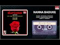 Nanna Baduke | Kengulaabi Love Songs - | C. Ashwath, Ratnamala Prakash, Doddarange Gowda