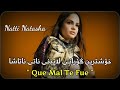 Natti Natasha Que mal te fue Letra Kurdish subtitle ناتی ناتاشا بە ژێرنوسی کوردی