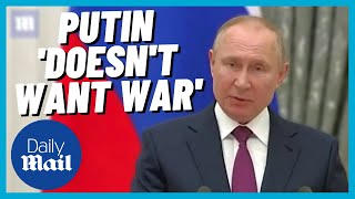 Russia-Ukraine tension: Vladimir Putin says he does not want war