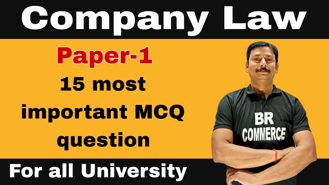 Company Law | Most Important Questions | B.Com Year | BR COMMERCE - YouTube