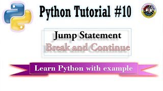 Jump Statement in Python | Python Tutorial #10 | break and continue with loop else