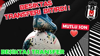 Beşiktaş Transferi Bitirdi ● Hayırlı Olsun ● Beşiktaş Transfer