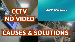 No video in cctv causes and solutions