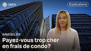 Vos frais de condo sont-ils trop élevés?